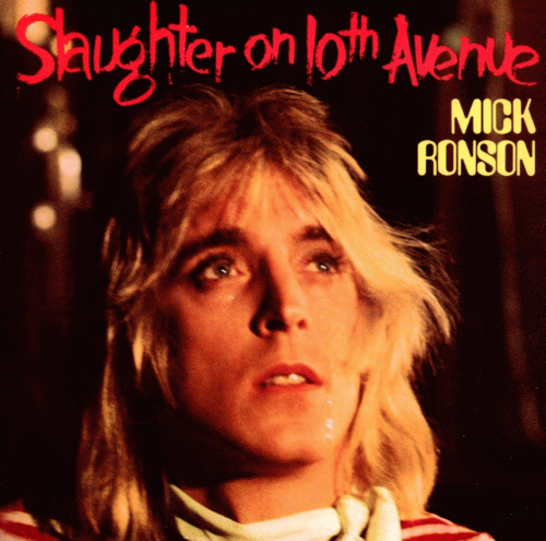Mick Ronson : Slaughter On 10th Avenue